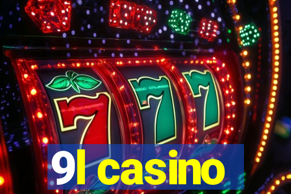 9l casino